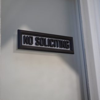 Dark Black on Frost White No Soliciting Plaque